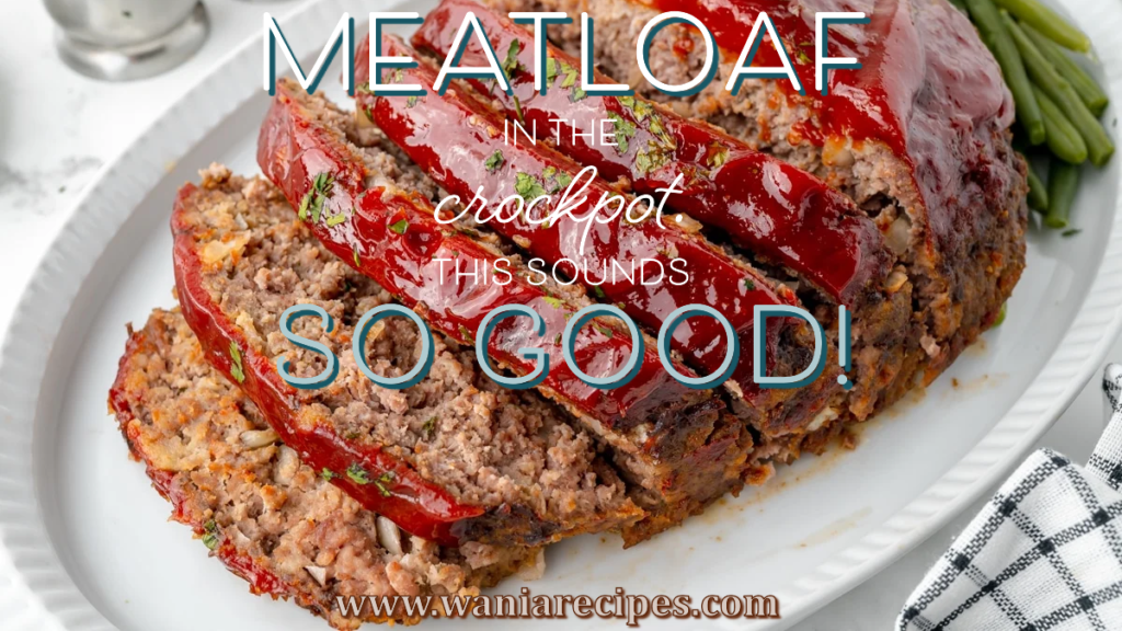 Crockpot Meatloaf