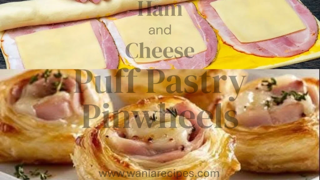 Ham and Cheese Puff Pastry Pinwheels