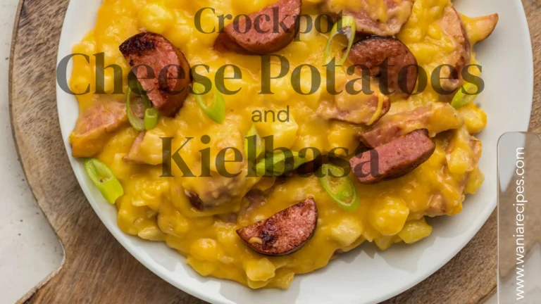 Crockpot Cheese Potatoes and Kielbasa