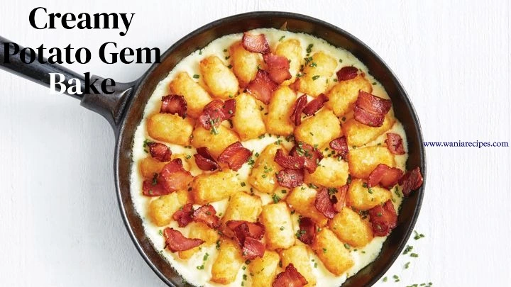 Creamy Potato Gem Bake