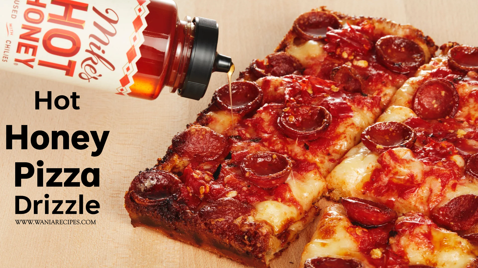 Hot Honey Pizza Drizzle